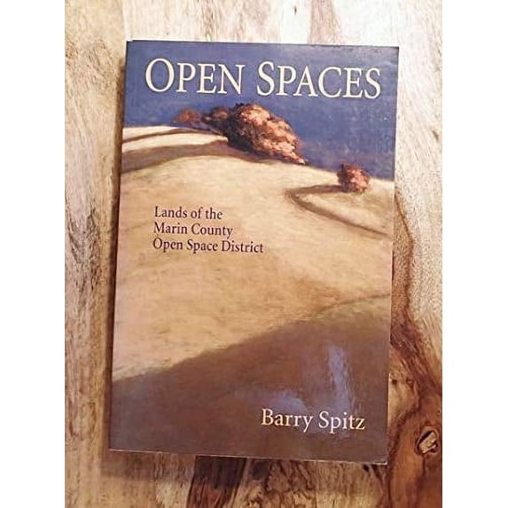 Pre-Owned Open Spaces: Lands of the Marin County Open Space District (Paperback) 0962071560 9780962071560