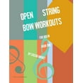 thumbnail image 1 of Open String Bow Workouts for Violin, Book One, (Paperback), 1 of 1