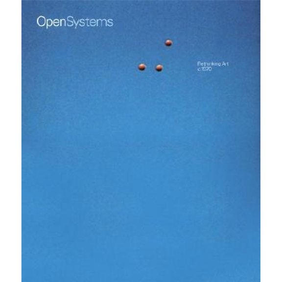 Pre-Owned Open Systems: Rethinking Art c. 1970 Paperback Boris Groys, Mark Godfrey, Johanna Burton