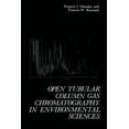 thumbnail image 1 of Open Tubular Column Gas Chromatography in Environmental Sciences, (Paperback), 1 of 1