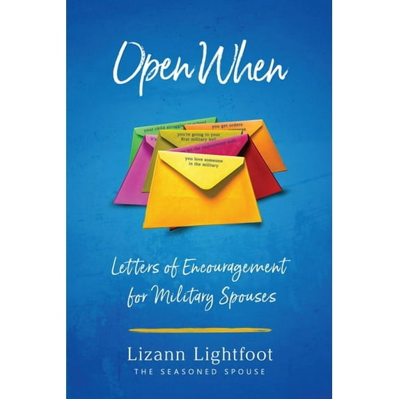 Open When: Letters of Encouragement for Military Spouses, (Paperback)