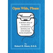 Open Wide, Please, Hardcover