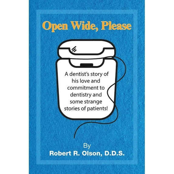 Open Wide, Please, (Paperback)