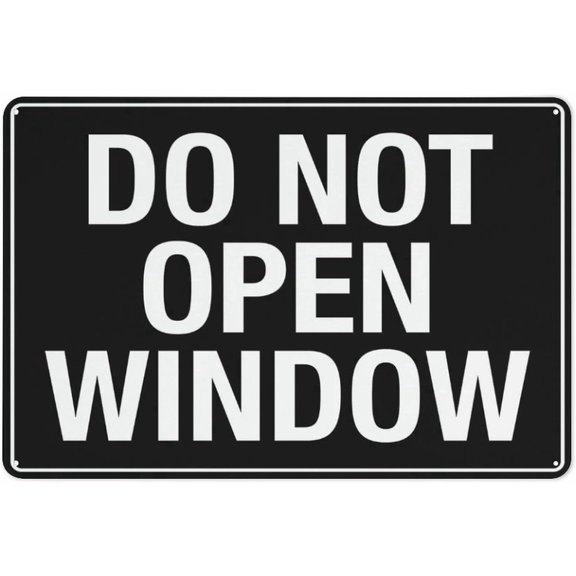 Do Not Open Window Sign – 8x12 Inch RustFree Aluminum,Reflective & Weatherproof,HighVisibility Warning Sign for Home,Office or Workplace Ventilation Control