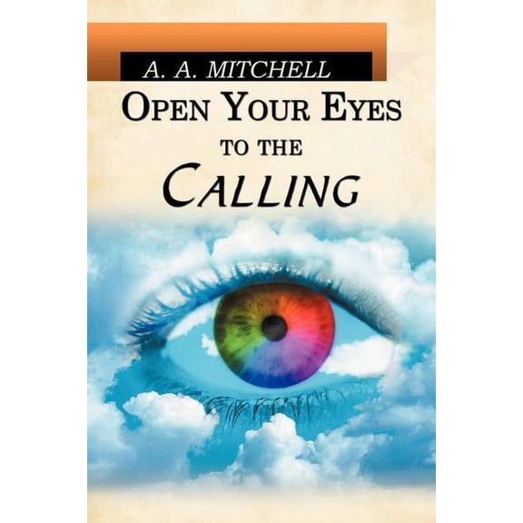 Open Your Eyes to the Calling