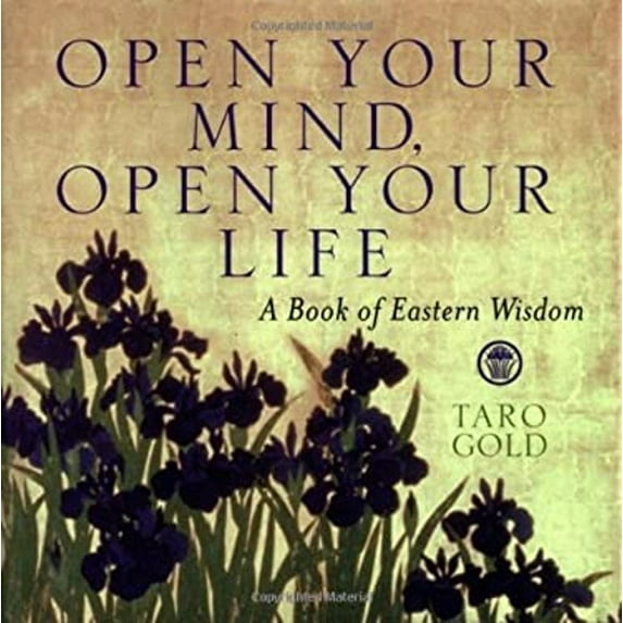 Pre-Owned Open Your Mind, Open Your Life: A Book of Eastern Wisdom (Large Second Volume) (Hardcover) 0740727109 9780740727108