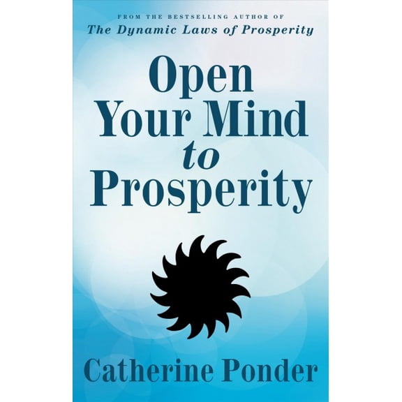 Pre-Owned Open Your Mind to Prosperity (Paperback) 0875165311 9780875165318