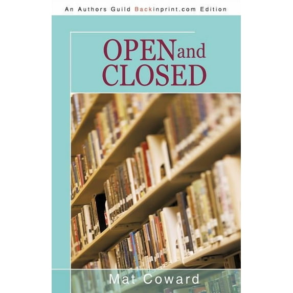 Open and Closed (Paperback)