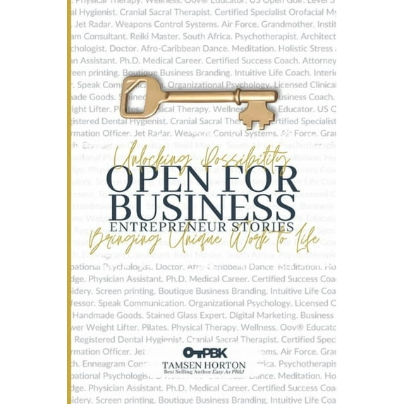 Open for Business Entrepreneur Stories : Stories of Success, Stories about Failure, and Entrepreneur Ideas (Paperback)