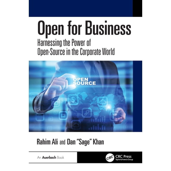 Open for Business: Harnessing the Power of Open-Source in the Corporate World, (Paperback)