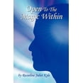 thumbnail image 1 of Open To The Magic Within (Paperback), 1 of 1