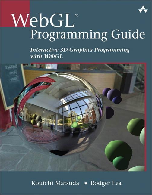 OpenGL: Webgl Programming Guide: Interactive 3D Graphics Programming ...