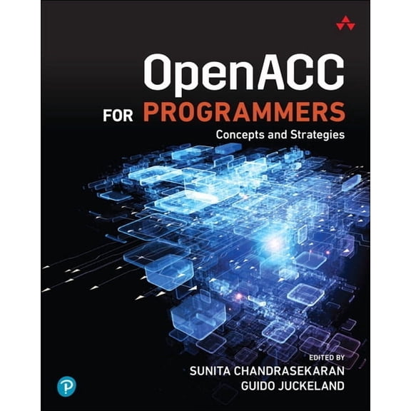 Openacc for Programmers: Concepts and Strategies, (Paperback)