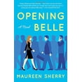 thumbnail image 1 of Pre-Owned Opening Belle (Paperback) 1501110632 9781501110634, 1 of 1