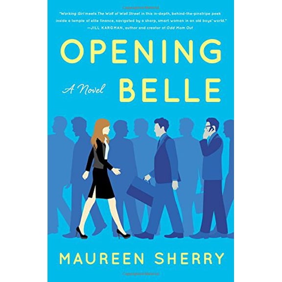 Pre-Owned Opening Belle: A Novel (Hardcover) 1501110624 9781501110627