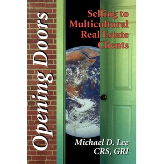 Pre-Owned Opening Doors : Selling to Multicultural Real Estate Customers (Hardcover) 1886939322 9781886939325
