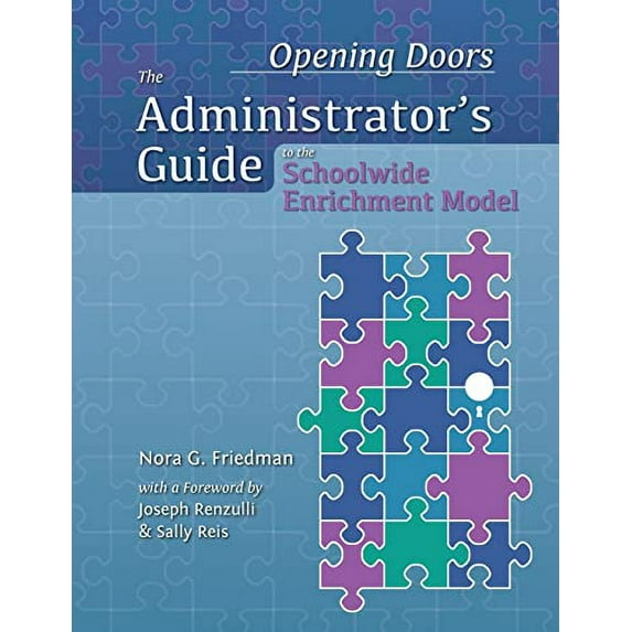 Pre-Owned Opening Doors: The Administrator's Guide to the Schoolwide Enrichment Model (Paperback) 0936386983 9780936386980