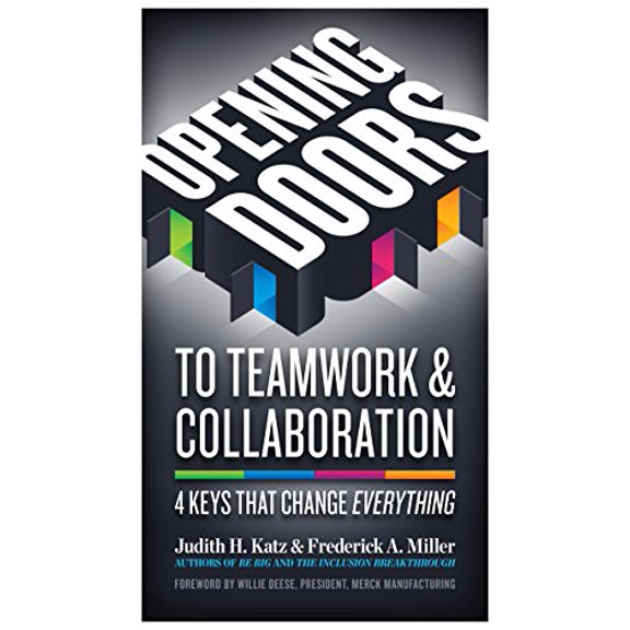 Pre-Owned Opening Doors to Teamwork and Collaboration: 4 Keys That Change Everything (Paperback) 1609947983 9781609947989
