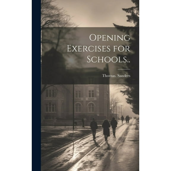 Opening Exercises for Schools.. (Hardcover)