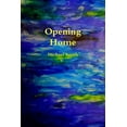 thumbnail image 1 of Opening Home, (Paperback), 1 of 1