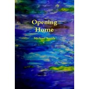 Opening Home, Paperback