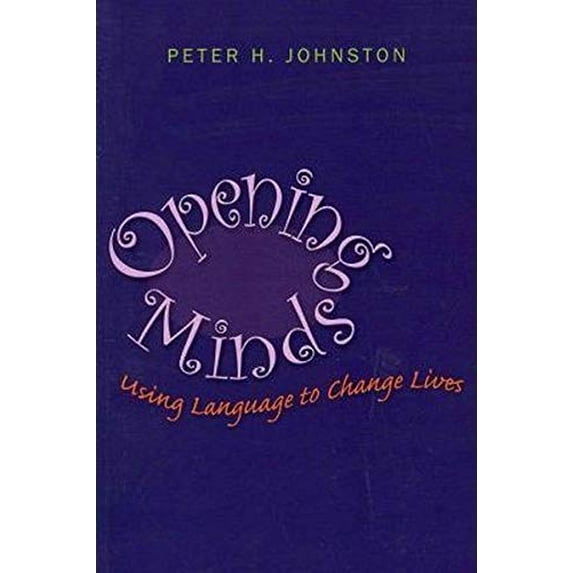 Pre-Owned Opening Minds: Using Language to Change Lives (Paperback) 1571108165 9781571108166