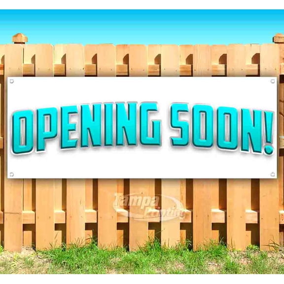 Opening Soon! 13 oz Vinyl Banner With Metal Grommets