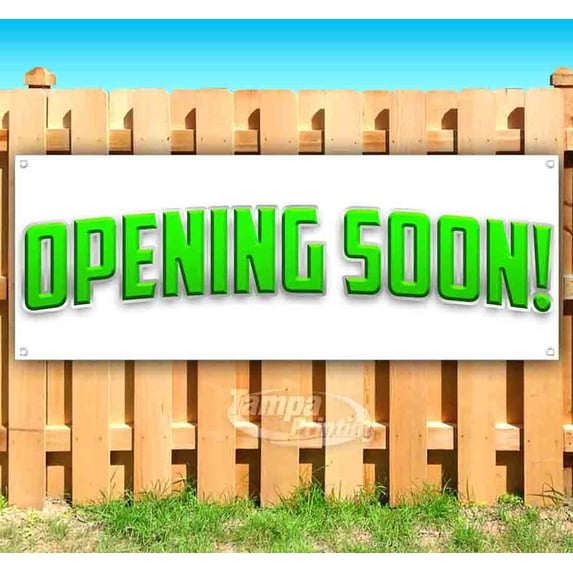 Opening Soon! 13 oz Vinyl Banner With Metal Grommets