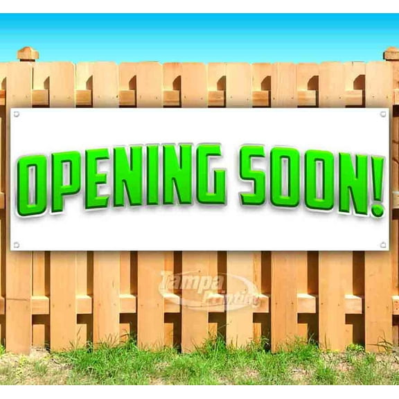 Opening Soon! 13 oz Vinyl Banner With Metal Grommets