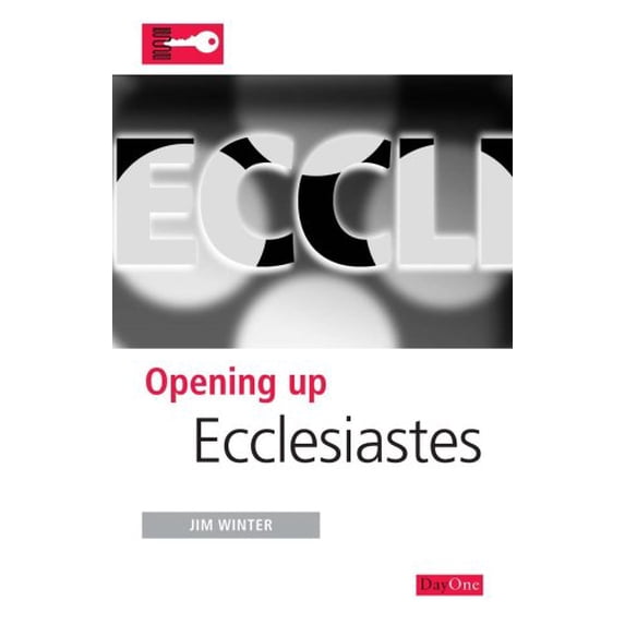 Pre-Owned Opening Up Ecclesiastes (Opening up the Bible), 9781903087862, 1903087864, Paperback,