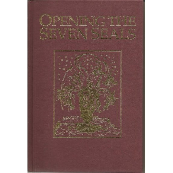 Pre-Owned Opening the Seven Seals: The Visions of John the Revelator (Hardcover) 0875795471 9780875795478