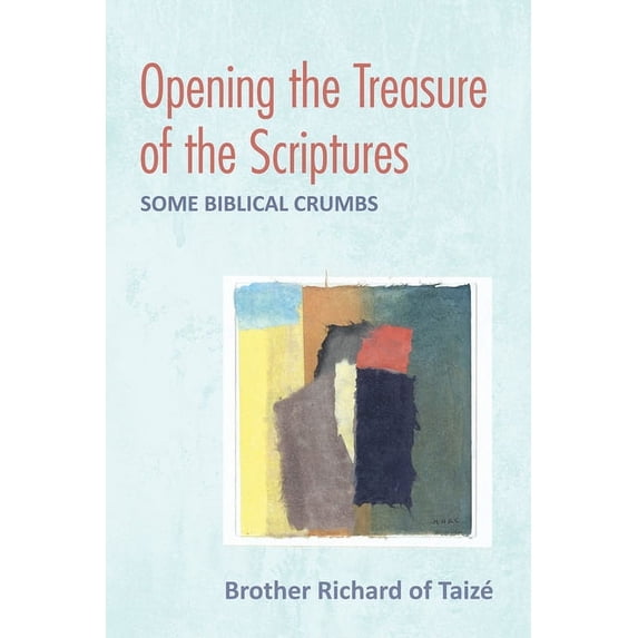 Opening the Treasure of the Scriptures (Paperback)