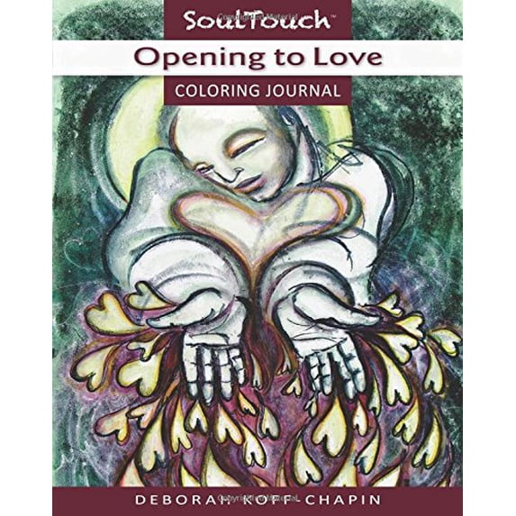 Pre-Owned Opening to Love: Soul Touch Coloring Journal (Paperback) 0996463402 9780996463409