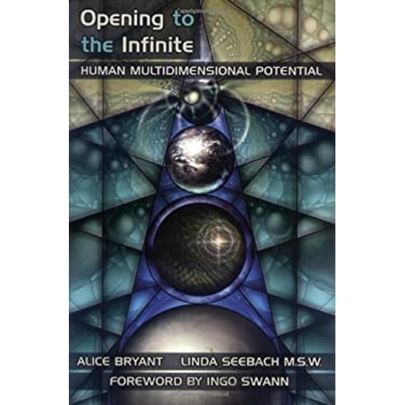 Pre-Owned Opening to the Infinite : Human Multidimensional Potential (Paperback) 9780926524439