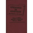 thumbnail image 1 of Pre-Owned Openness in Adoption: New Practices, New Issues, (Hardcover), 1 of 1