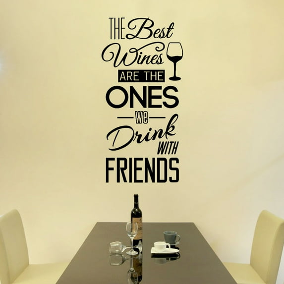 Openpig The Best Wines Are The Ones We Drink With Friends Kitchen Quote Wall Decal Kitchen Wall Decals Kitchen Decor Vinyl Sticker Dining Room Wall Art Design Kitchen Quote Wall Decor