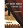 thumbnail image 1 of Opera Companies and Houses of the United States: A Comprehensive, Illustrated Reference (Paperback), 1 of 1
