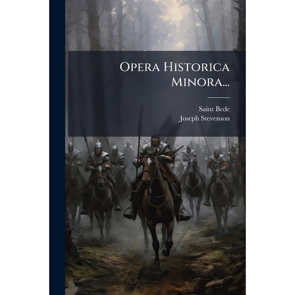 Opera Historica Minora... (Paperback)