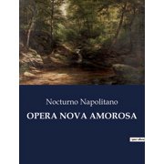 Opera Nova Amorosa Paperback