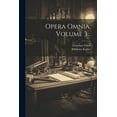 thumbnail image 1 of Opera Omnia, Volume 3... (Paperback), 1 of 1