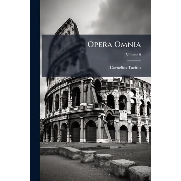 Opera Omnia, Volume 9 (Paperback)
