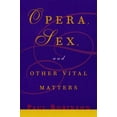 thumbnail image 1 of Opera, Sex and Other Vital Matters (Paperback), 1 of 3