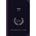 thumbnail image 1 of Opera; Volume 3 Paperback 1378429273 9781378429273 Publius Cornelius Tacitus, 1 of 1