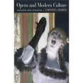thumbnail image 1 of Pre-Owned Opera and Modern Culture: Wagner and Strauss (Paperback) 0520251601 9780520251601, 1 of 1