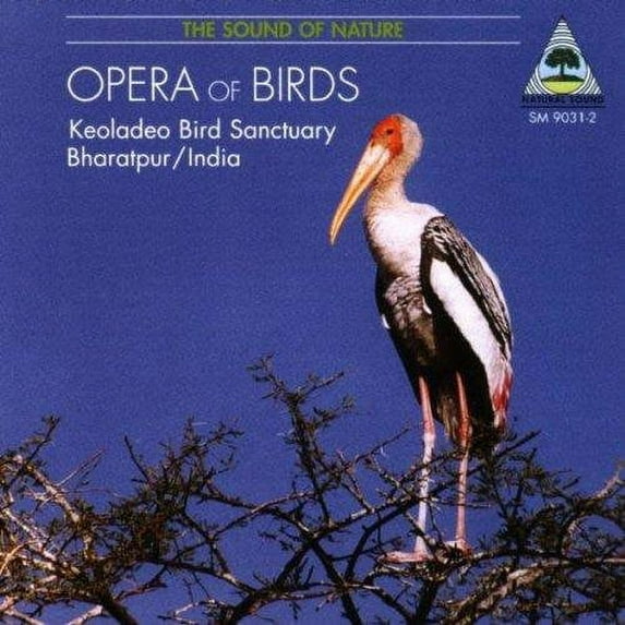 Opera of Birds - Recordings from Keoladeo / Var - Opera Of Birds - Recordings From Keoladeo / Var - Soundtracks - CD