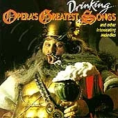 Opera's Greatest Drinking Songs - Music CD - - 1995-04-11 - Sony Classi - Sold by Sounda