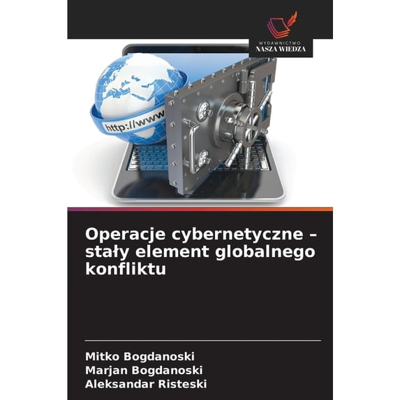 Operacje cybernetyczne - staly element globalnego konfliktu, (Paperback)
