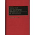 thumbnail image 1 of Operas in German: A Dictionary, (Hardcover), 1 of 1