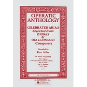 Operatic Anthology : Celebrated Arias Selected from Operas by Old and Modern Composers (Paperback)