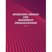 Operating Grants for Nonprofit Organizations Paperback